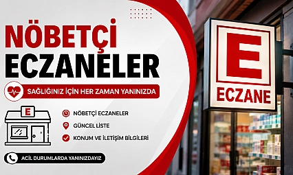 Malatya'da 13 Temmuz nöbetçi eczaneler listesi