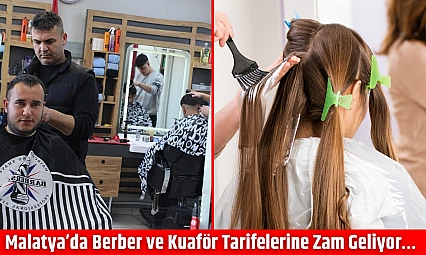 Malatya'da Berber ve Kuaför Tarifelerine Zam Geliyor…