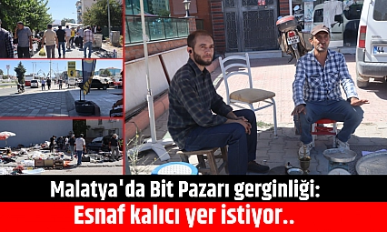 Malatya'da Bit Pazarı gerginliği: Esnaf kalıcı yer istiyor..