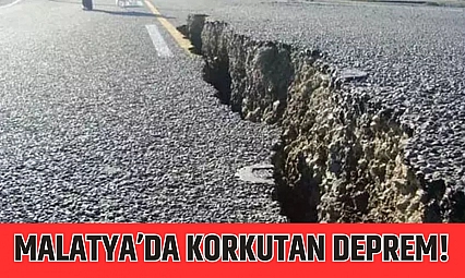 Malatya'da korkutan deprem!