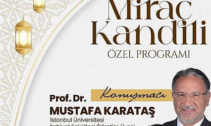 Miraç Kandili'ne özel program düzenlenecek