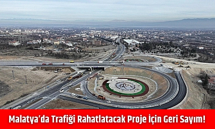Malatya'da trafiği rahatlatacak proje için geri sayım!