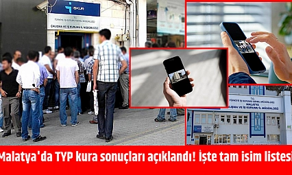 Malatya'da TYP kura sonuçları açıklandı! İşte tam isim listesi