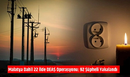Mumları Hazır Edin: Malatya'da Uzun Süreli Elektrik Kesintisi Başlıyor