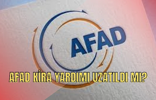 AFAD kira yardımı uzatıldı mı, uzatılacak mı? 2024 AFAD kira yardımı ne kadar sürecek? Zam yapılacak mı?