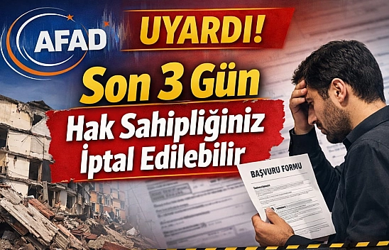 AFAD uyardı: Son 3 gün! Hak sahipliğiniz iptal edilebilir