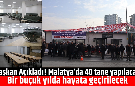 Başkan Açıkladı! Malatya'da 40 tane yapılacak: Bir buçuk yılda hayata geçirilecek