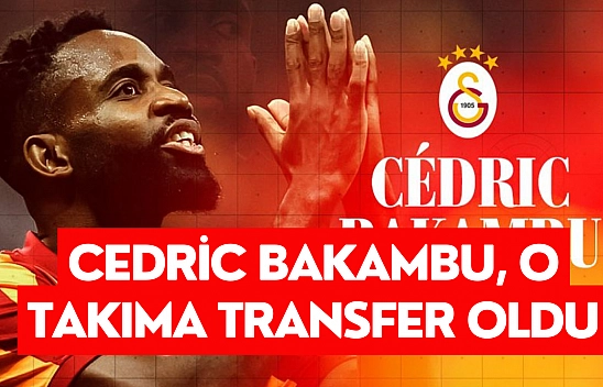 Cedric Bakambu, o takıma transfer oldu