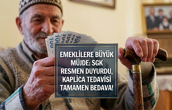 Emeklilere büyük müjde: SGK resmen duyurdu, kaplıca tedavisi tamamen bedava!