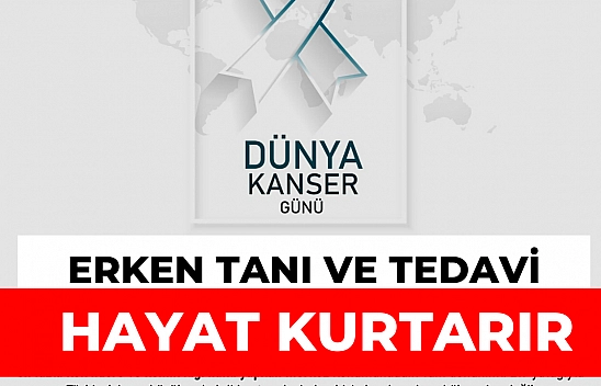 Erken tanı ve tedavi hayat kurtarır