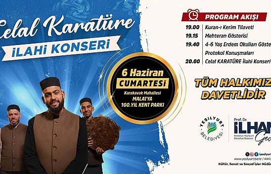 İlahi sanatçısı Celal Karatüre, 6 Haziran'da Malatyalılarla buluşuyor