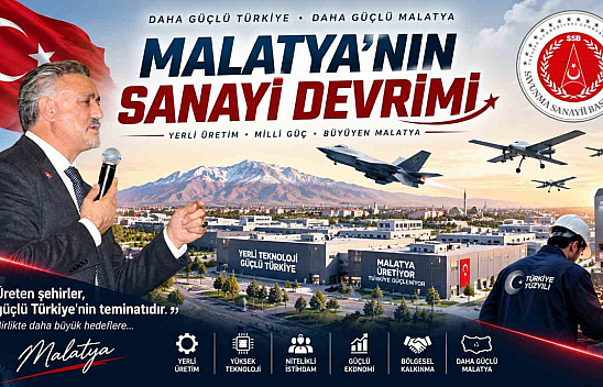 Malatya yüksek teknoloji üreten bir şehir olabilir