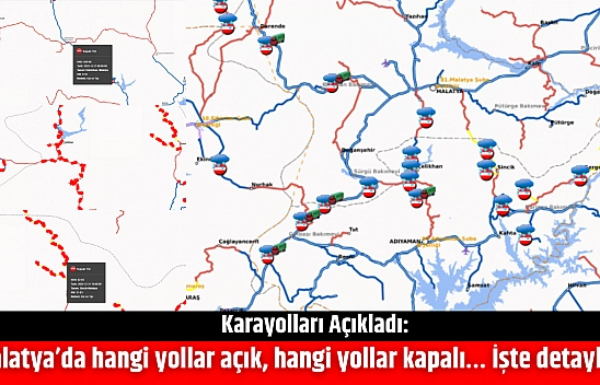 Karayolları Açıkladı: Malatya'da hangi yollar açık, hangi yollar kapalı… İşte detaylar