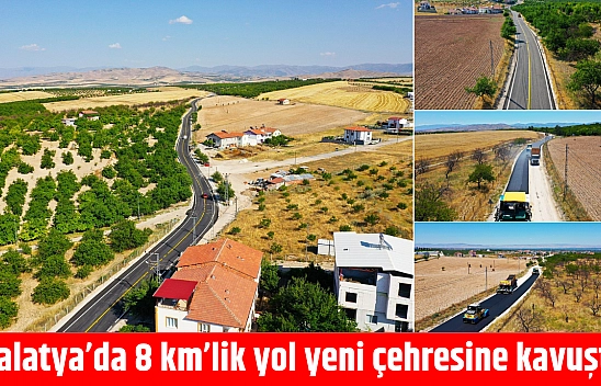Malatya'da 8 km'lik yol yeni çehresine kavuştu