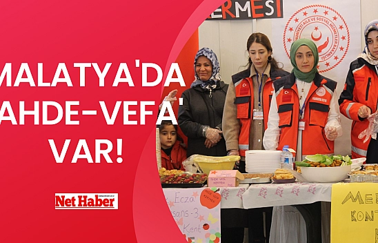 Malatya'da 'Ahde-Vefa' var!