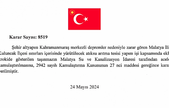 Malatya'da Bir Bölge Daha Acele Kamulaştırıldı..!