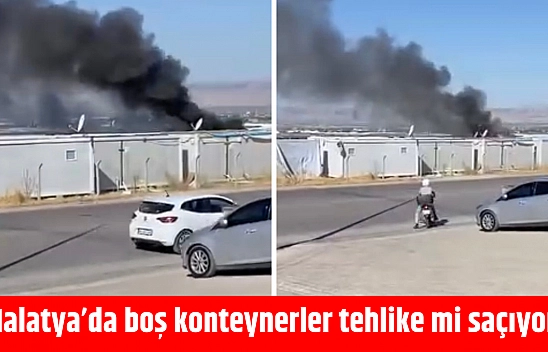 Malatya'da boş konteynerler tehlike mi saçıyor?