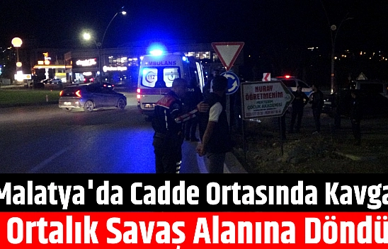 Malatya'da cadde ortasında kavga: Ortalık savaş alanına döndü
