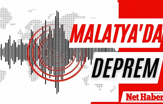 Malatya'da deprem
