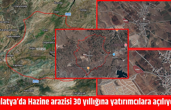 Malatya'da büyük ihale: Hazine arazisi 30 yıllığına tahsis edilecek