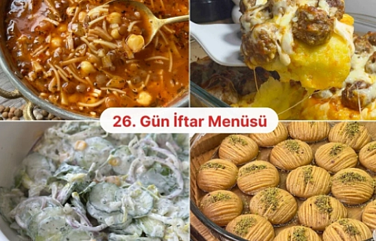 Malatya'da İftar Sofraları İçin Lezzetli Menü: 26. Günün İftar Menüsü Belli Oldu