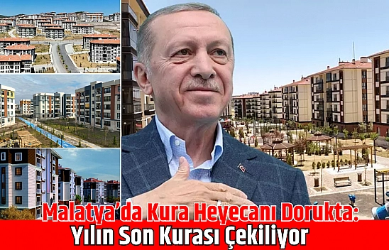 Malatya'da Kura Heyecanı: Son Kez Çekiliyor