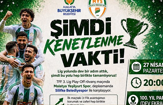 Malatya'da maç heyecanı dev ekranda yaşanacak