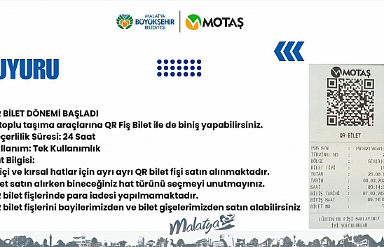Malatya'da 'QR BİLET' dönemi başladı!