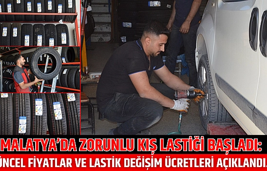 Malatya'da Zorunlu Kış Lastiği Başladı: Güncel Fiyatlar ve Lastik Değişim Ücretleri Açıklandı…