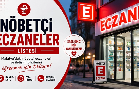 Malatya nöbetçi eczaneler: 4 Ağustos