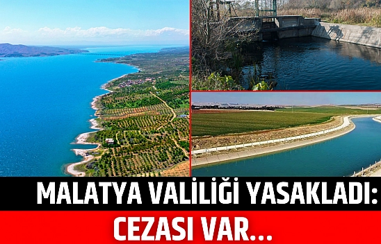 Malatya Valiliği yasakladı: Cezası var…
