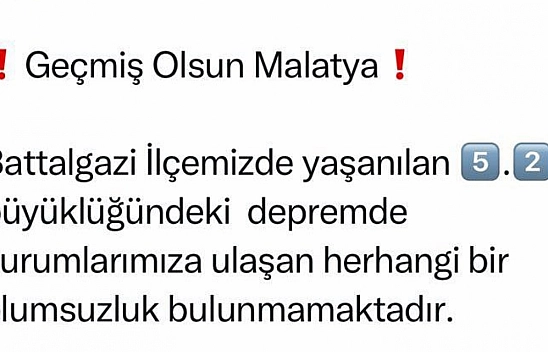 Malatya Valisi Yazıcı: 'Depremde herhangi bir olumsuzluk yok'