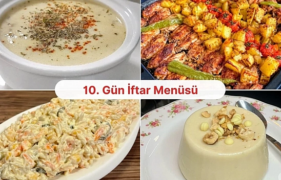 Malatyalı hanımlar için 10. gün iftar menüsü hazır!