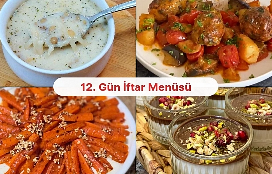 Malatyalı hanımlar için 12. gün iftar menüsü hazır!