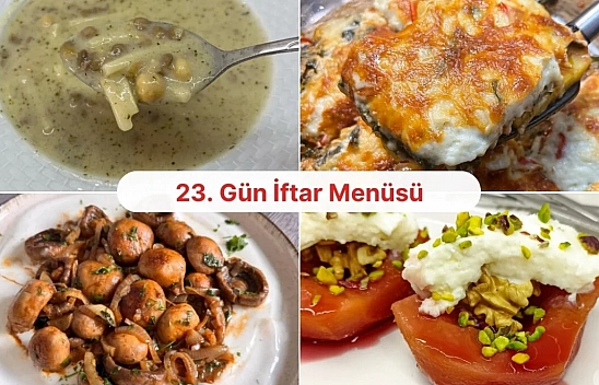 Malatyalı hanımlar için 23. gün iftar menüsü hazır!