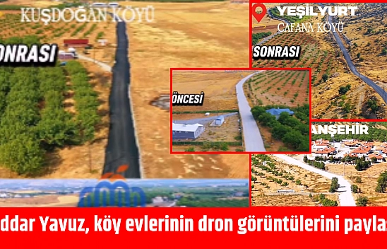 Seddar Yavuz, köy evlerinin dron görüntülerini paylaştı