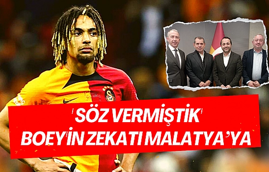 Boey'in zekatı Malatya'ya