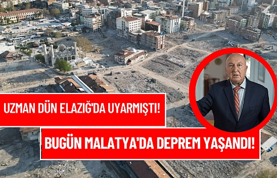 Uzman dün Elazığ'da uyarmıştı! Bugün Malatya'da deprem yaşandı!