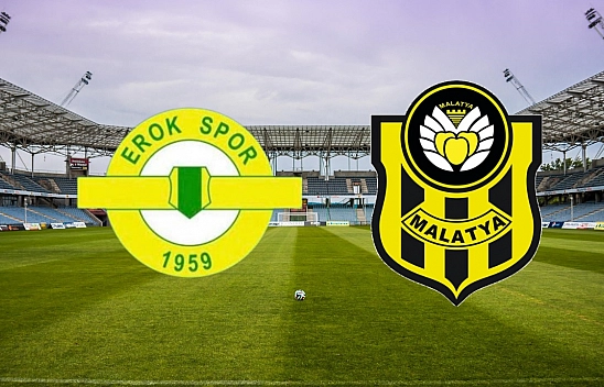 Yeni Malatyaspor-Esenler Erokspor Maçı Ne Zaman? Saat Kaçta ve Hangi Kanalda Yayınlanacak?