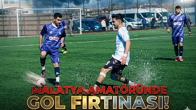 Amatörde Gol Fırtınası