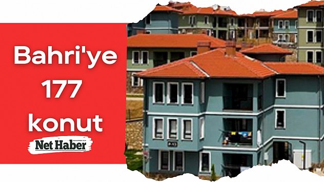 Bahri'ye 177 konut