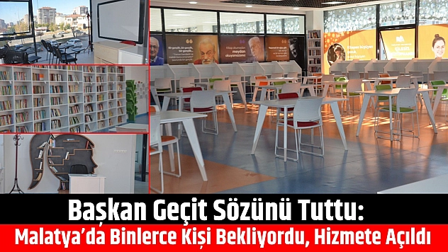 Başkan Geçit sözünü tuttu: Malatya'da binlerce kişi bekliyordu, hizmete açıldı