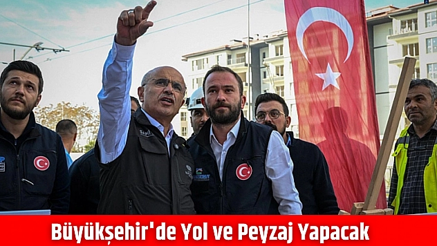 Büyükşehir'de yol ve peyzaj yapacak