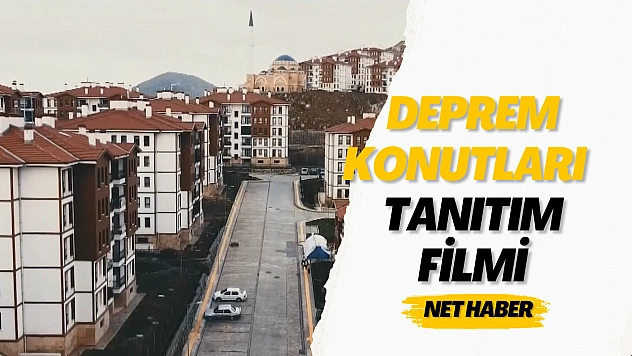 Deprem Konutları tanıtım filmi