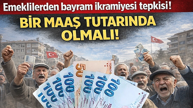 Emeklilerden bayram ikramiyesi tepkisi! Bir maaş tutarında olmalı!