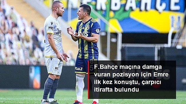Emre Belözoğlu itiraf etti
