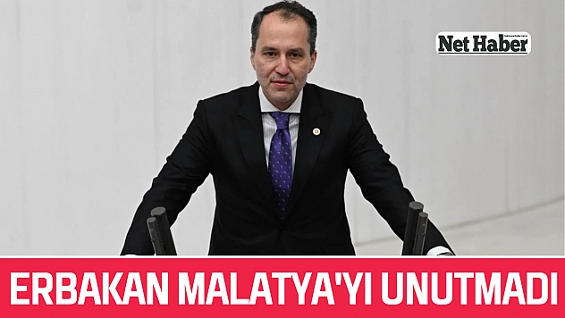 Erbakan Malatya'yı unutmadı