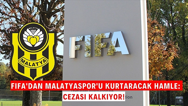 FIFA'dan Malatyaspor'u kurtaracak hamle: Cezası kalkıyor!
