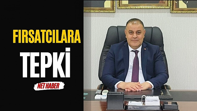 Fırsatcılara tepki