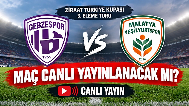 Gebzespor-Yeşilyurtspor maçı canlı yayınlanacak mı?